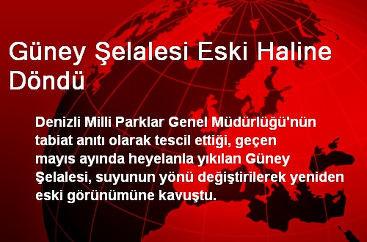 Güney Şelalesi Eski Haline Döndü