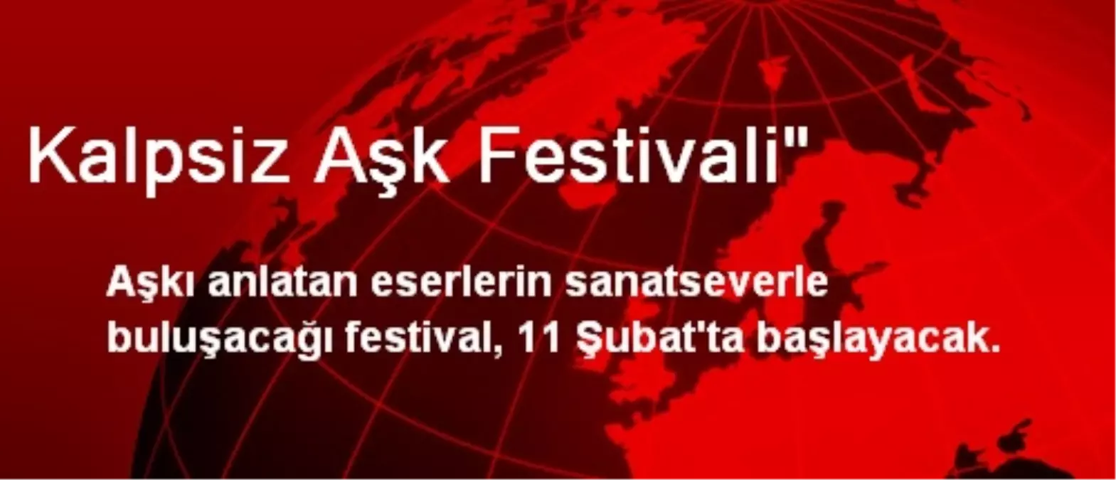 Kalpsiz Aşk Festivali"