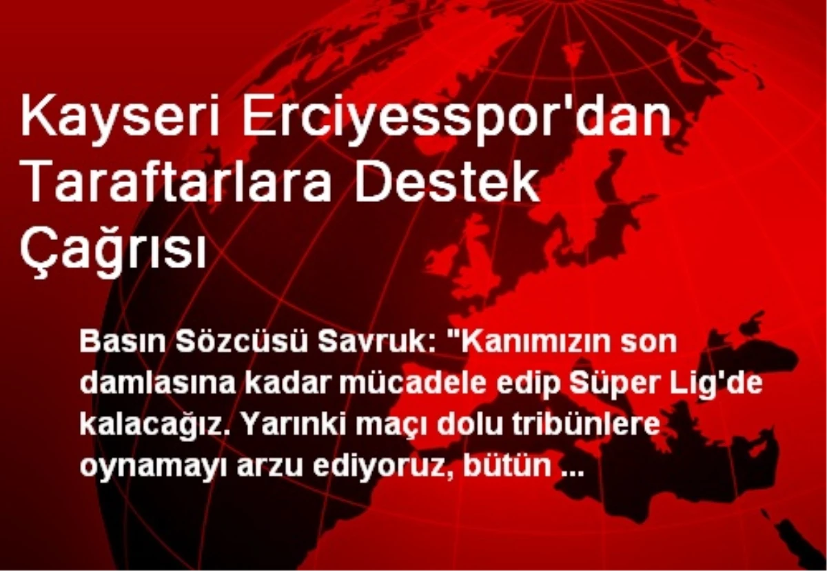 Kayseri Erciyesspor\'dan Taraftarlara Destek Çağrısı