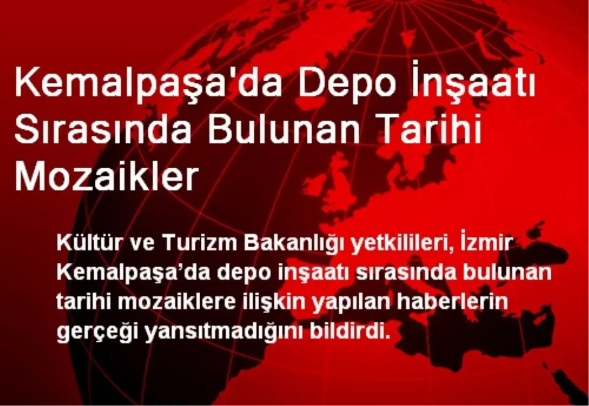 Kemalpaşa\'da Depo İnşaatı Sırasında Bulunan Tarihi Mozaikler