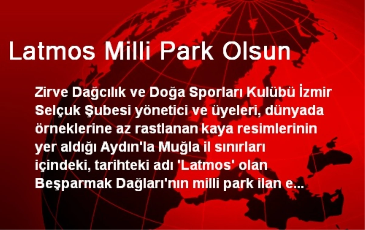 Latmos Milli Park Olsun