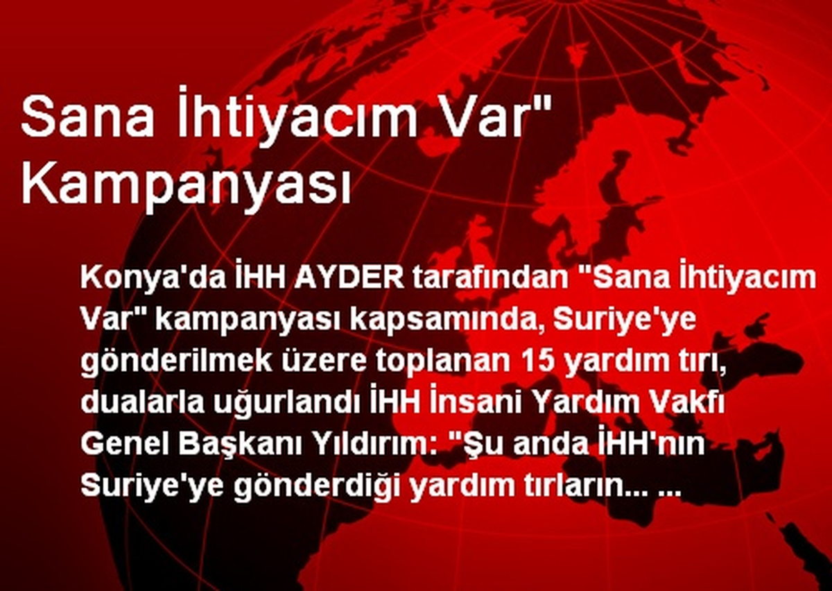 Sana İhtiyacım Var" Kampanyası