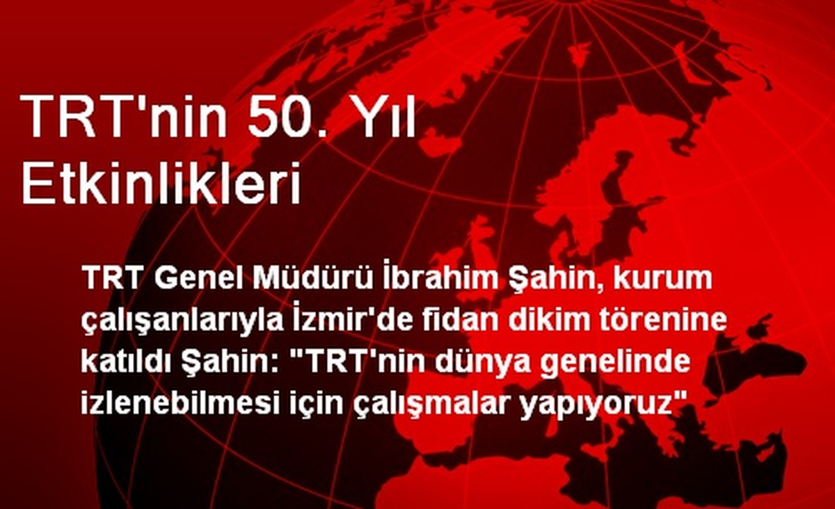 TRT\'nin 50. Yıl Etkinlikleri