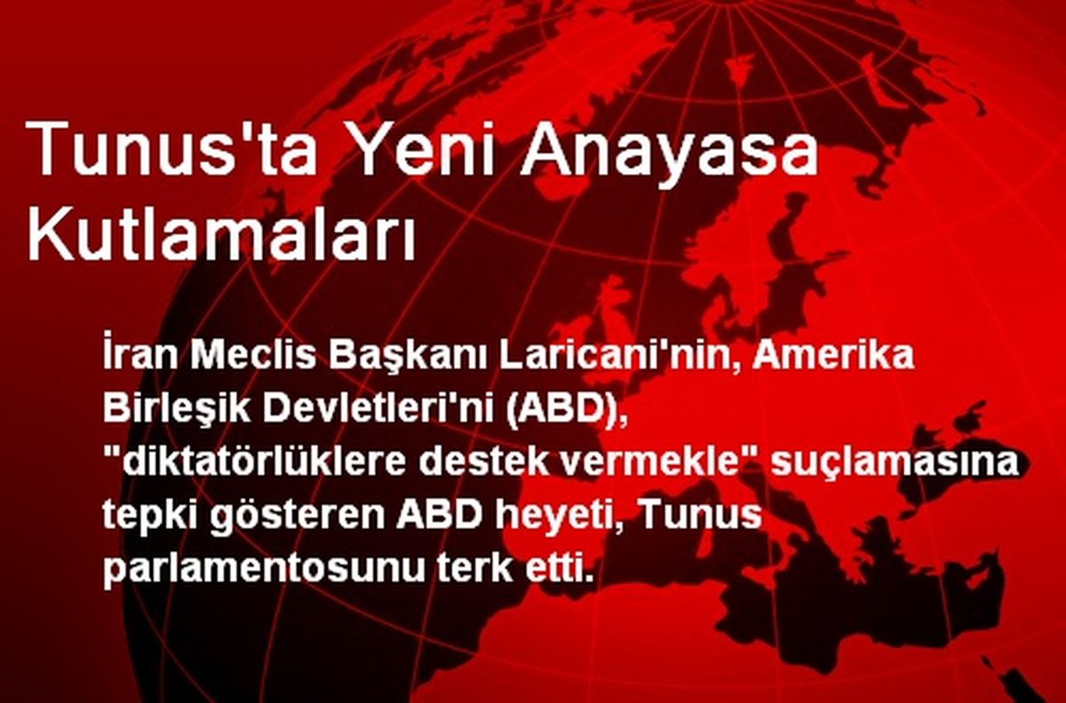 Tunus\'ta Yeni Anayasa Kutlamaları