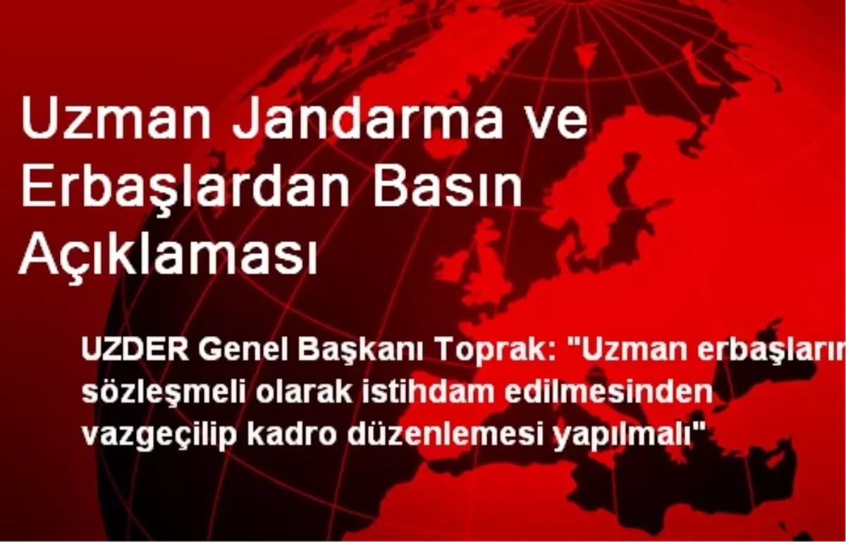 Uzman Jandarma ve Erbaşlardan Basın Açıklaması