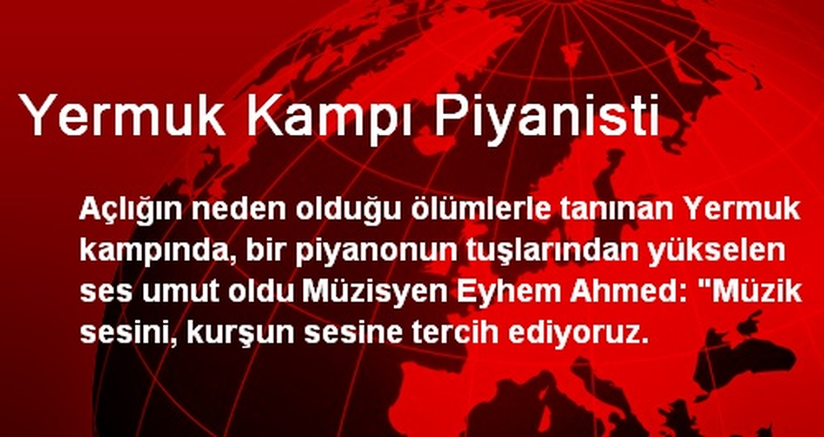 Yermuk Kampı Piyanisti