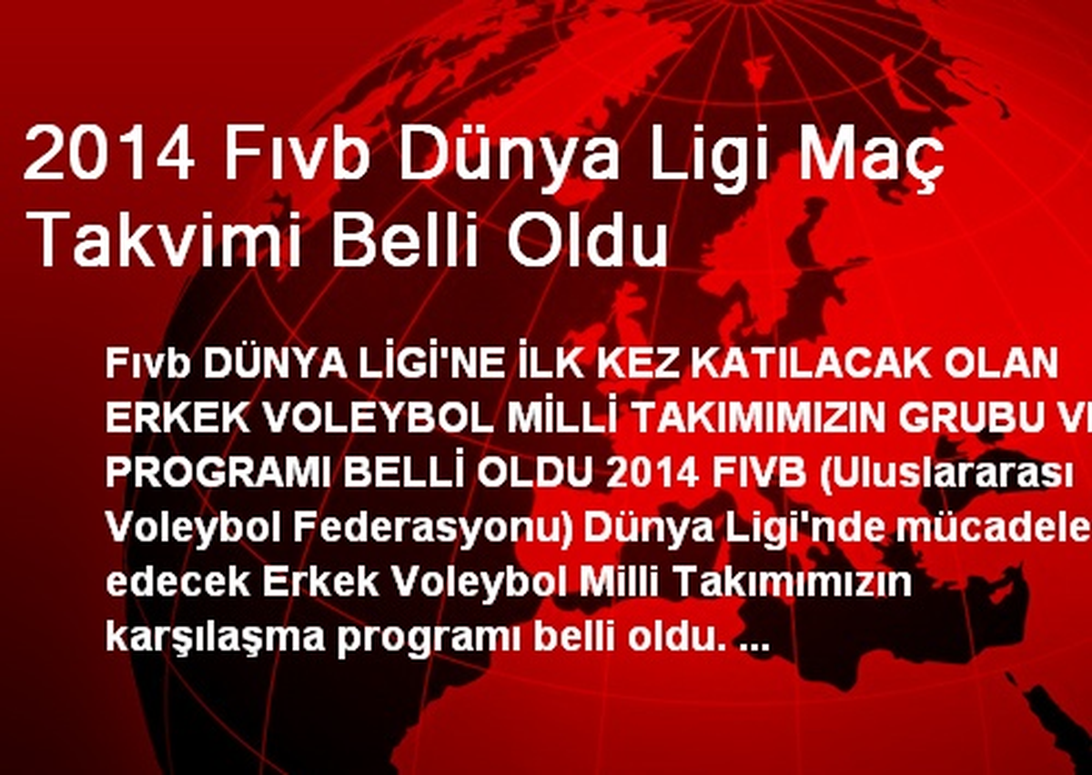 2014 FIVB Dünya Ligi Maç Takvimi Belli Oldu