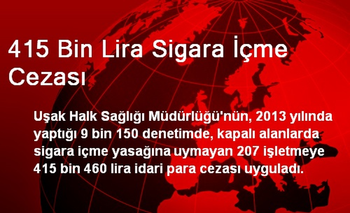Uşak\'ta 415 Bin Lira Sigara İçme Cezası