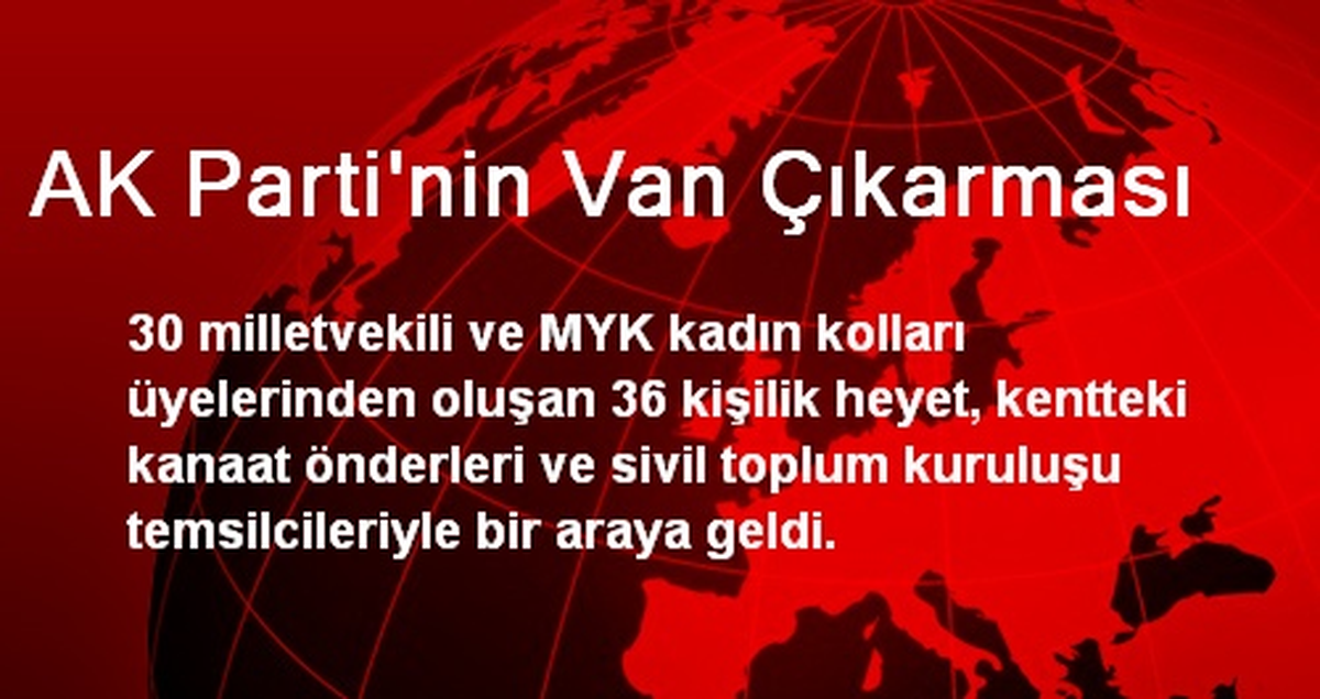 AK Parti\'nin Van Çıkarması