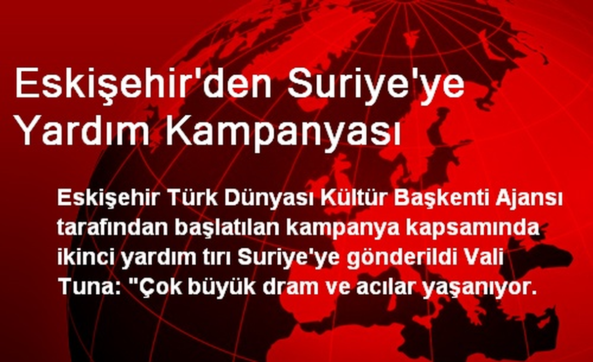 Eskişehir\'den Suriye\'ye Yardım Kampanyası