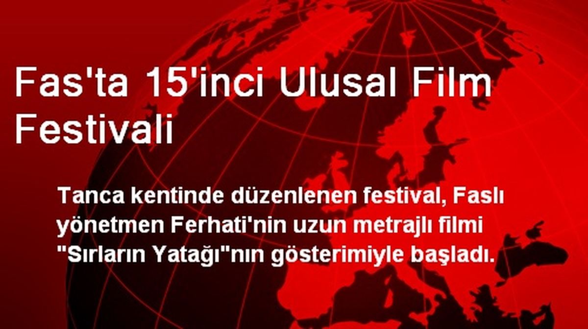 Fas\'ta 15\'inci Ulusal Film Festivali