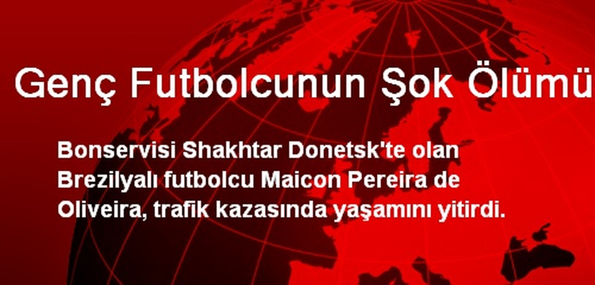 Genç Futbolcunun Şok Ölümü