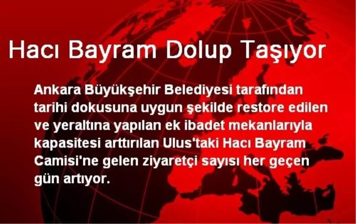 Hacı Bayram Dolup Taşıyor