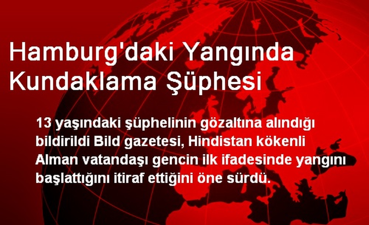Hamburg\'daki Yangında Kundaklama Şüphesi