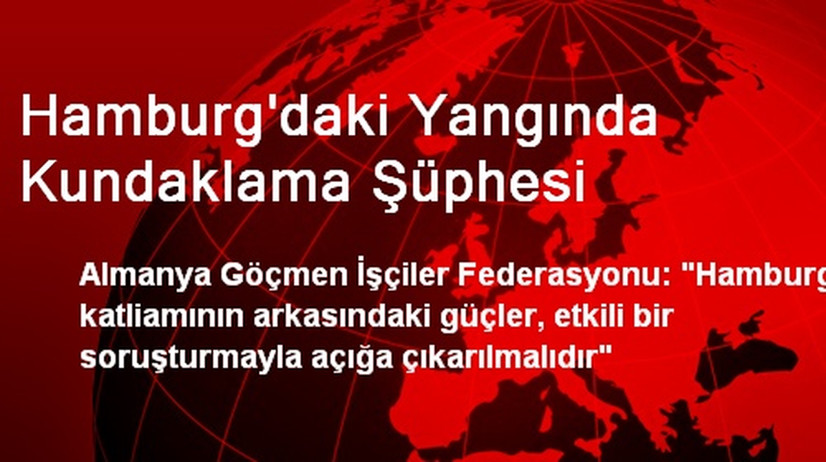 Hamburg\'daki Yangında Kundaklama Şüphesi