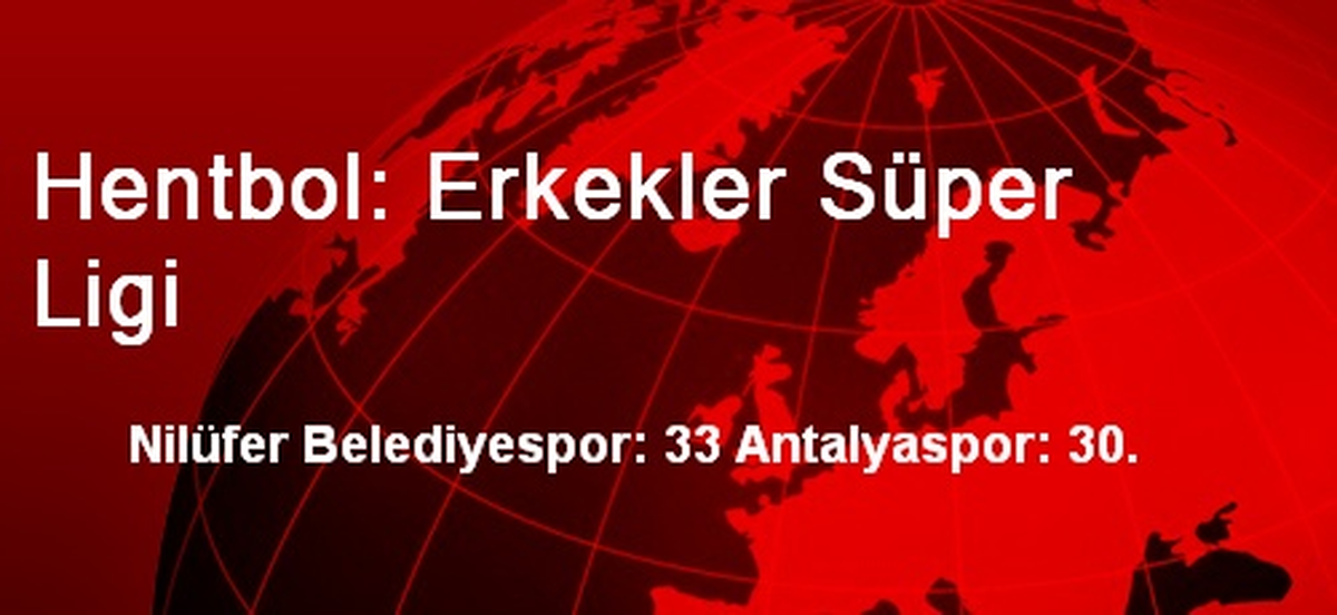Hentbol: Erkekler Süper Ligi