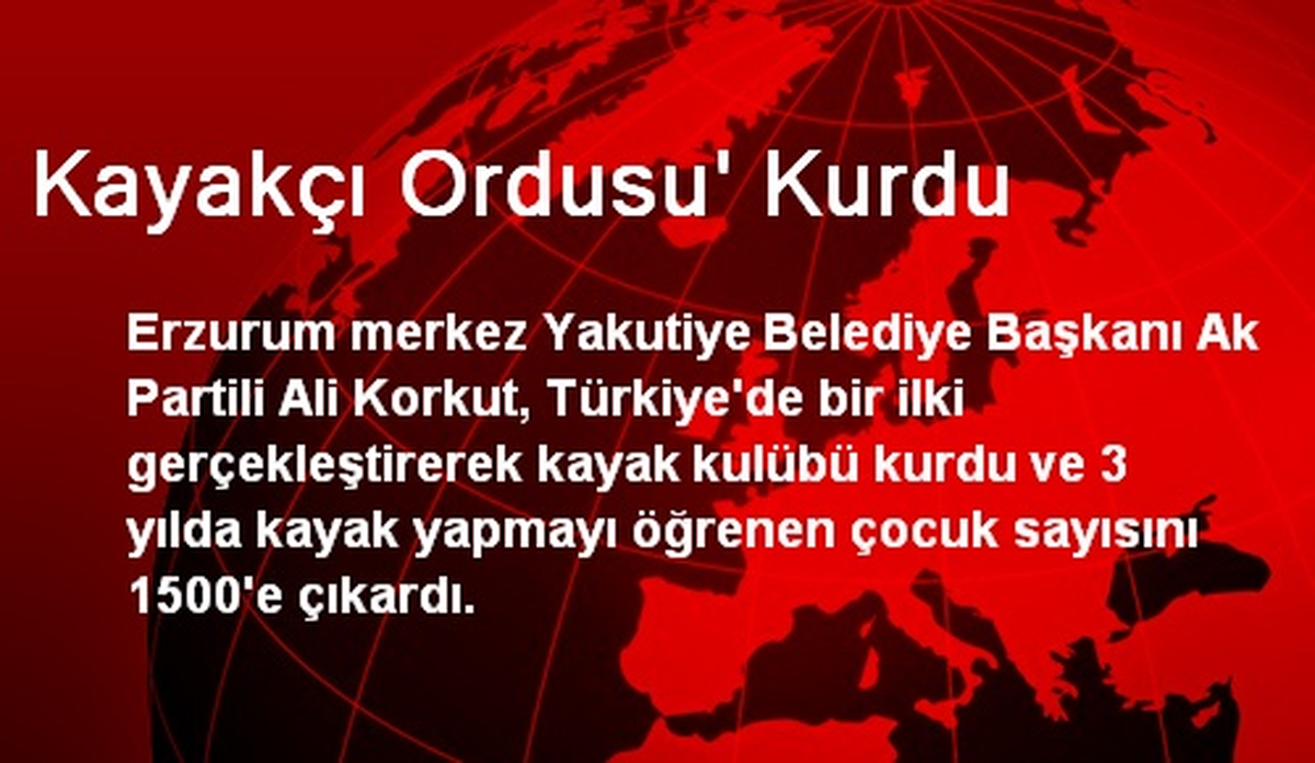 Kayakçı Ordusu\' Kurdu