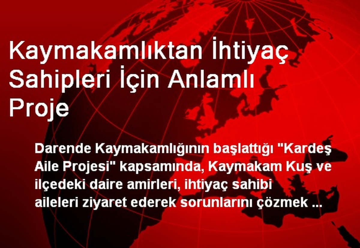 Kaymakamlıktan İhtiyaç Sahipleri İçin Anlamlı Proje