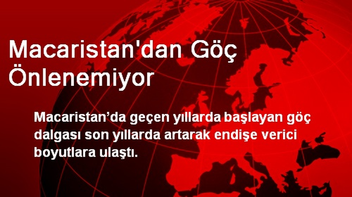 Macaristan\'dan Göç Önlenemiyor