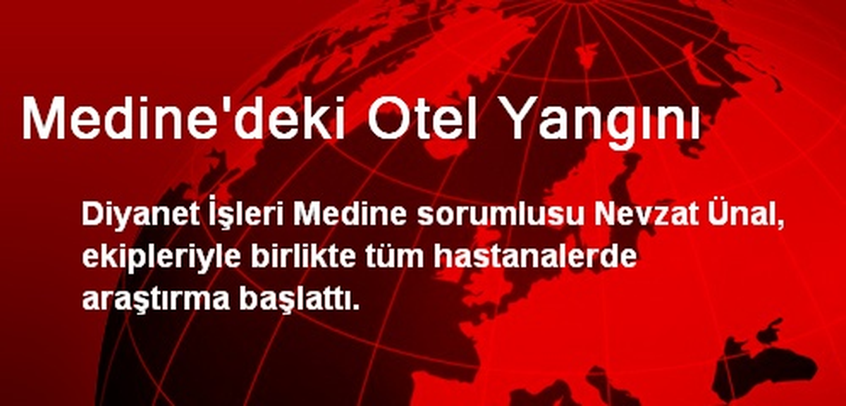 Medine\'deki Otel Yangını