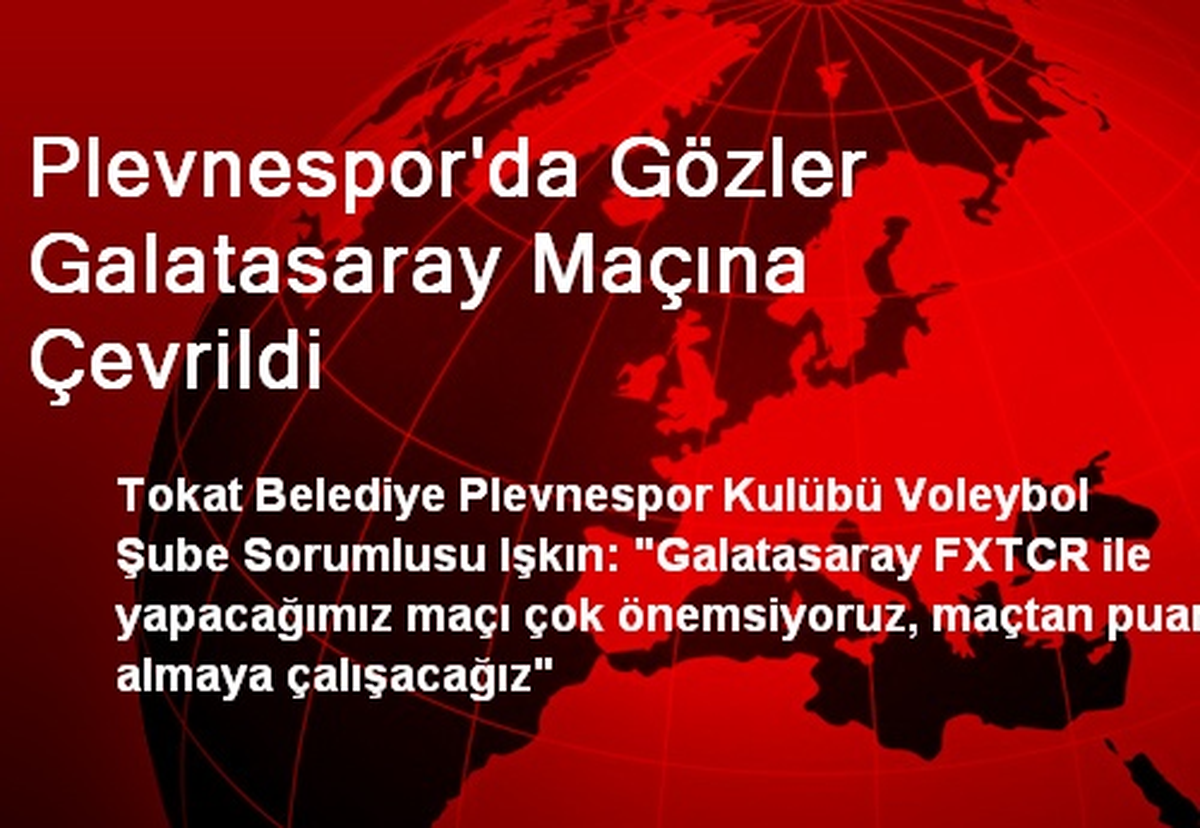 Plevnespor\'da Gözler Galatasaray Maçına Çevrildi