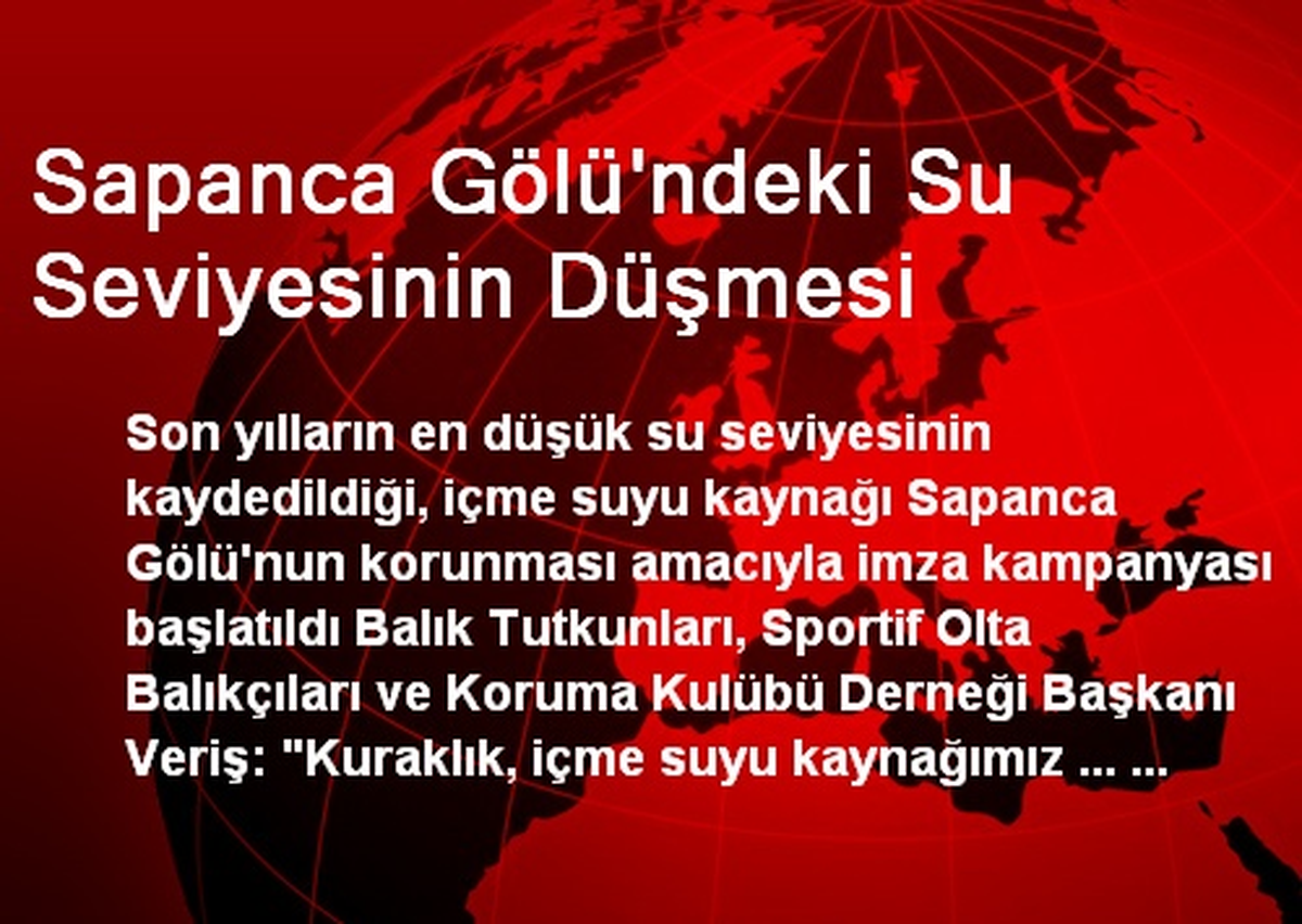 Sapanca Gölü\'ndeki Su Seviyesinin Düşmesi