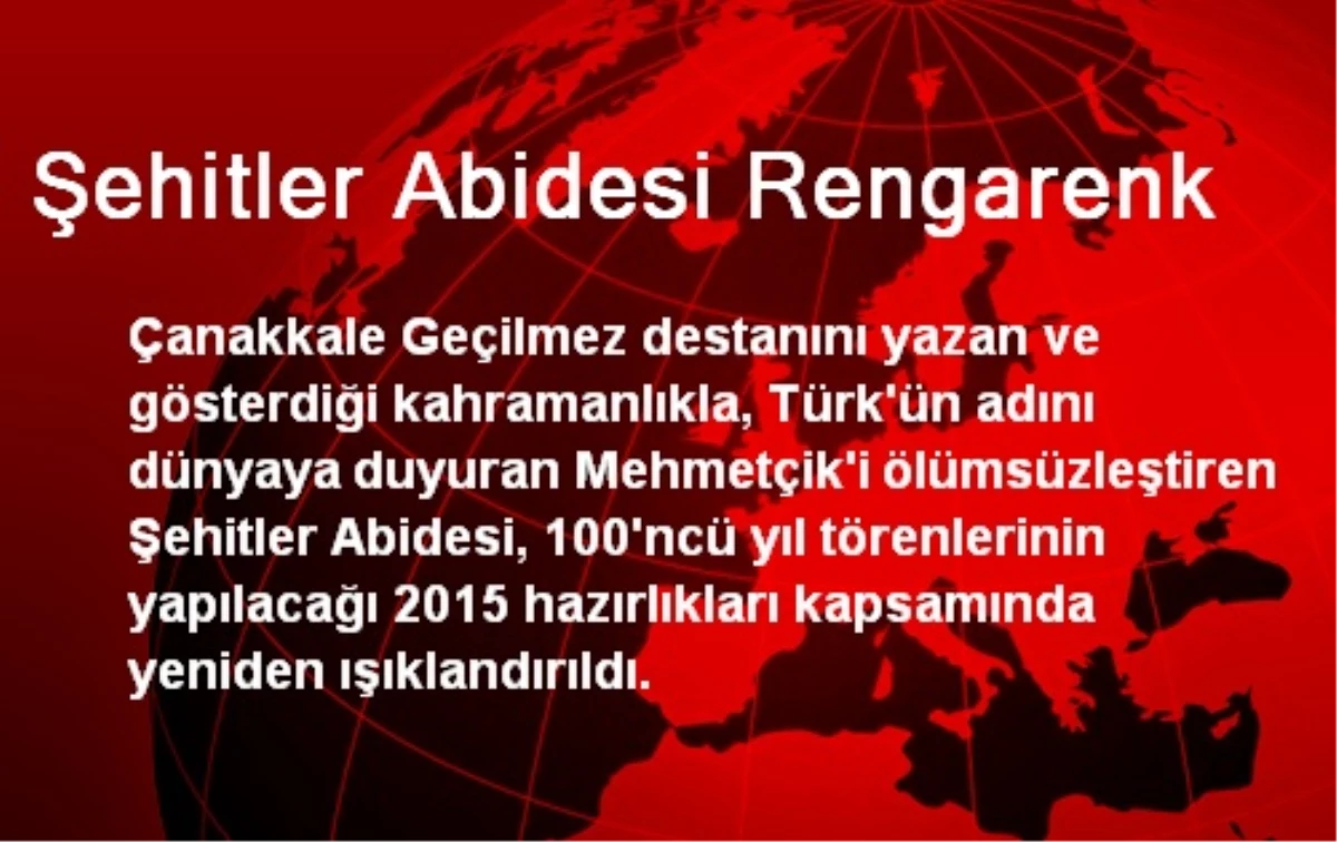 Şehitler Abidesi Rengarenk