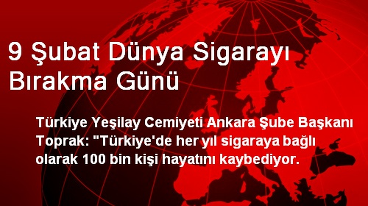 9 Şubat Dünya Sigarayı Bırakma Günü
