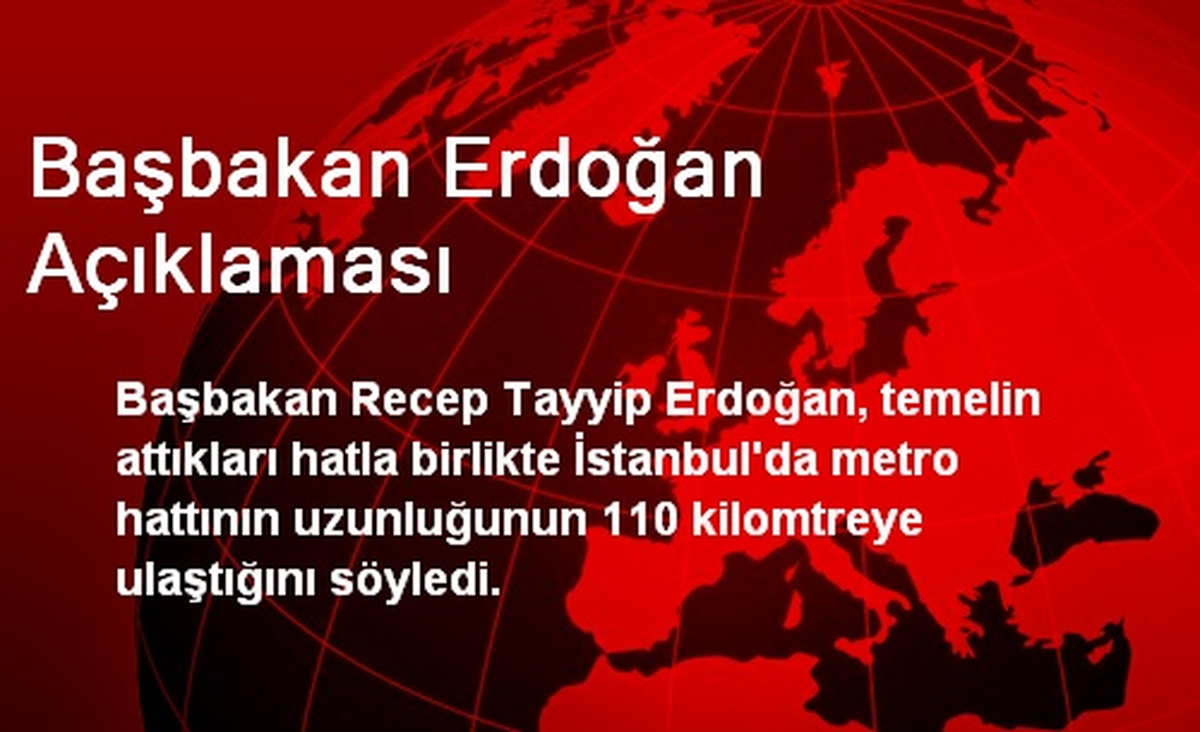 Başbakan Erdoğan Açıklaması