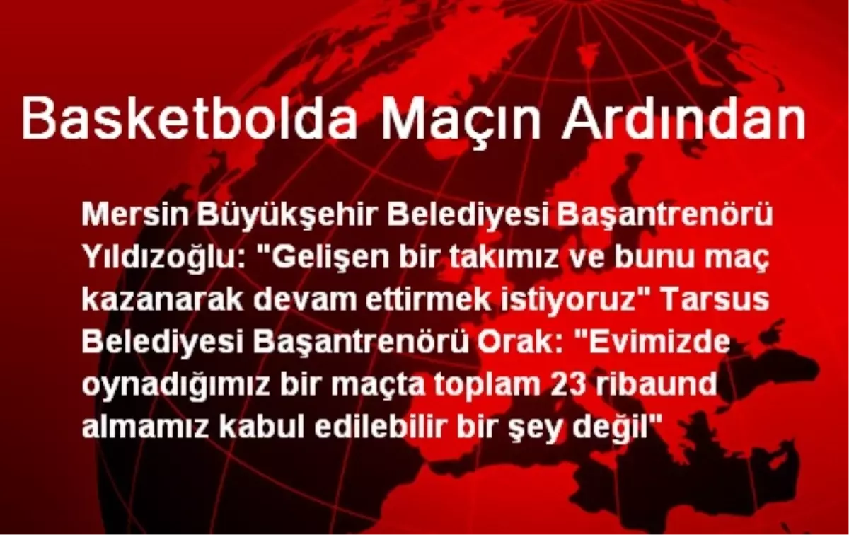 Mersin Başantrenörü Yıldızoğlu Açıklaması