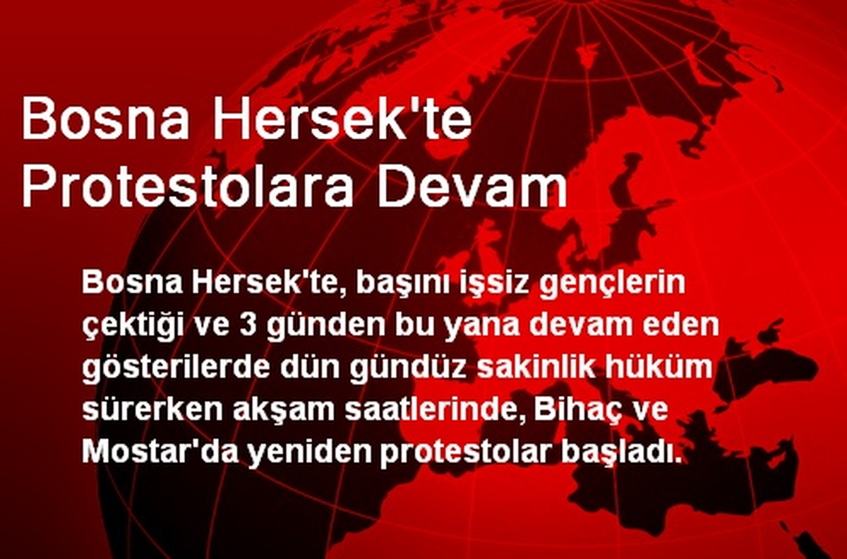 Bosna Hersek\'te Protestolara Devam