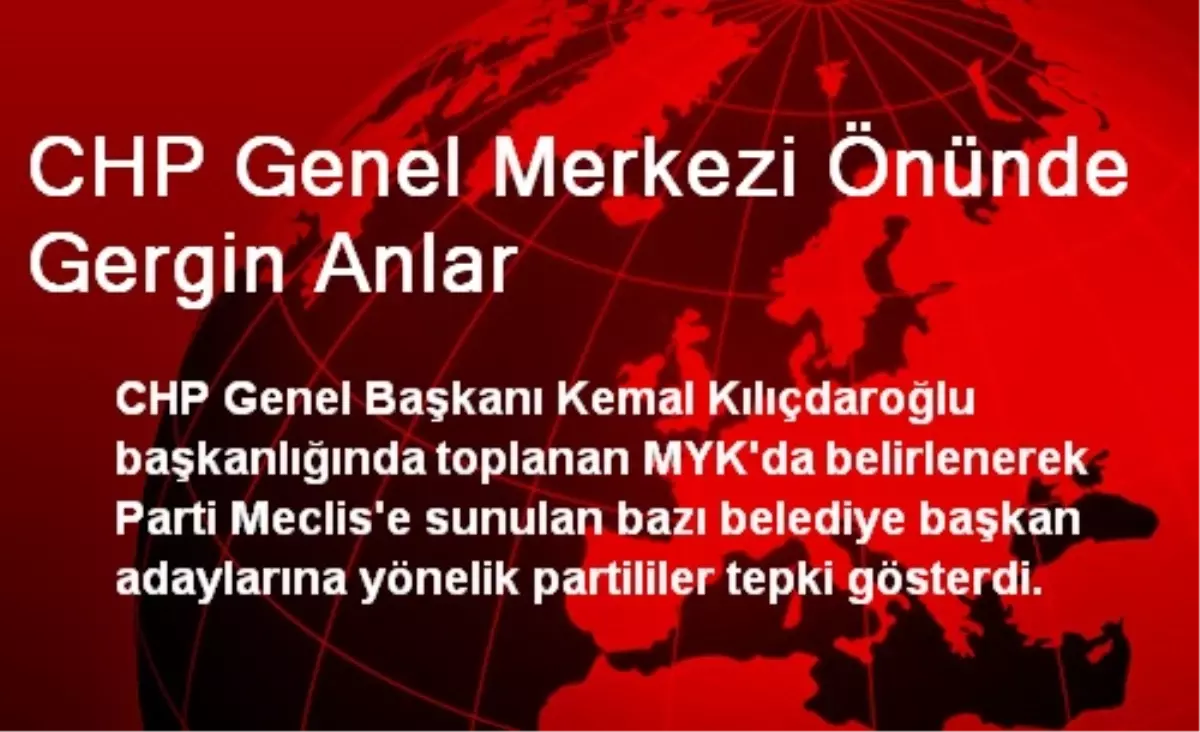 CHP Genel Merkezi Önünde Gergin Anlar