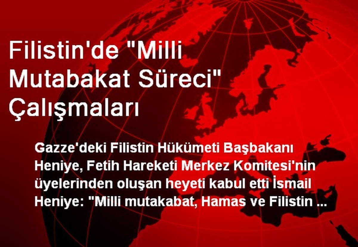 Filistin\'de "Milli Mutabakat Süreci" Çalışmaları