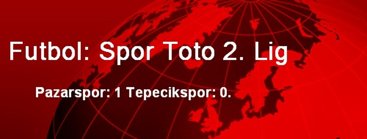 Futbol: Spor Toto 2. Lig