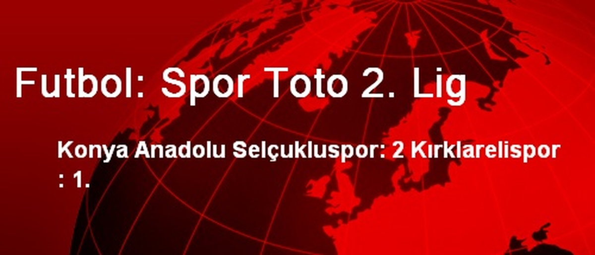 Futbol: Spor Toto 2. Lig