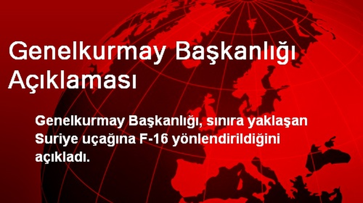 Genelkurmay Başkanlığı Açıklaması
