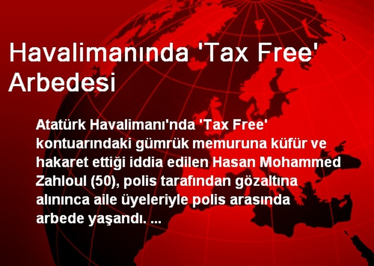 Havalimanında \'Tax Free\' Arbedesi