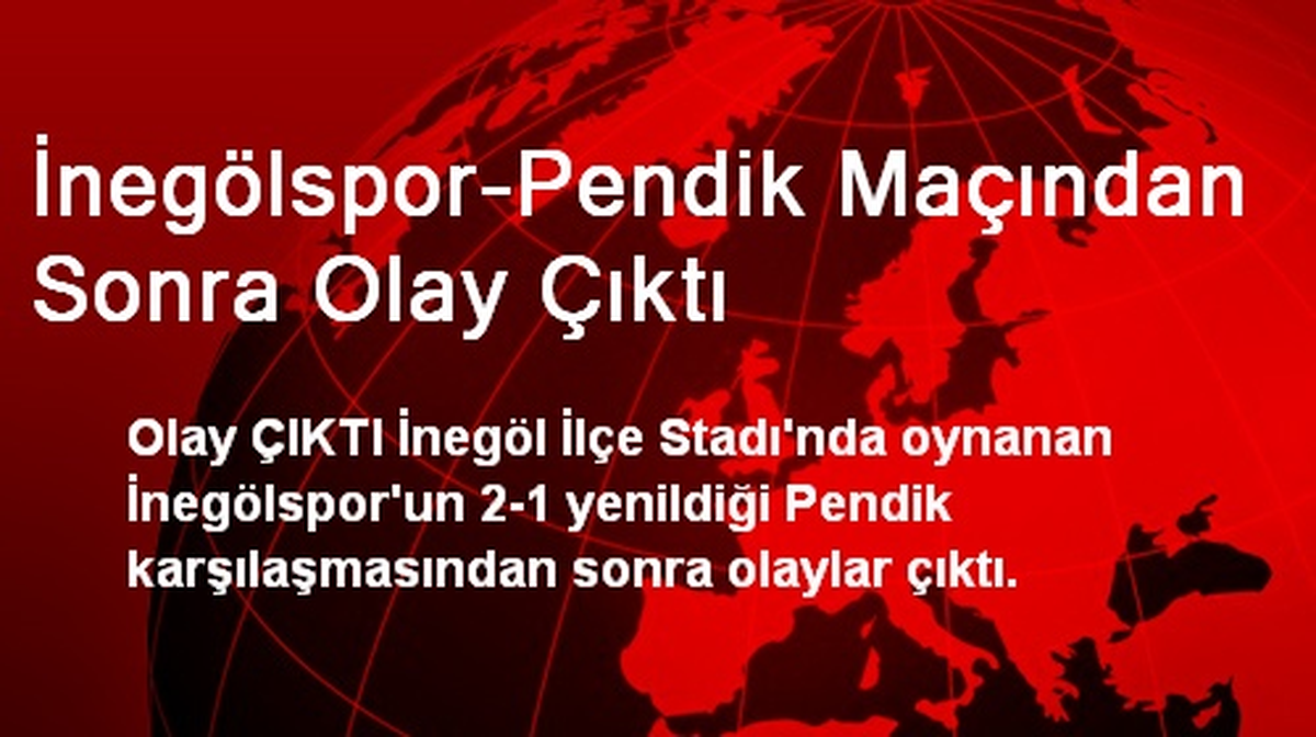 İnegölspor-Pendik Maçından Sonra Olay Çıktı