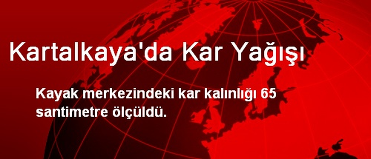 Kartalkaya\'da Kar Yağışı
