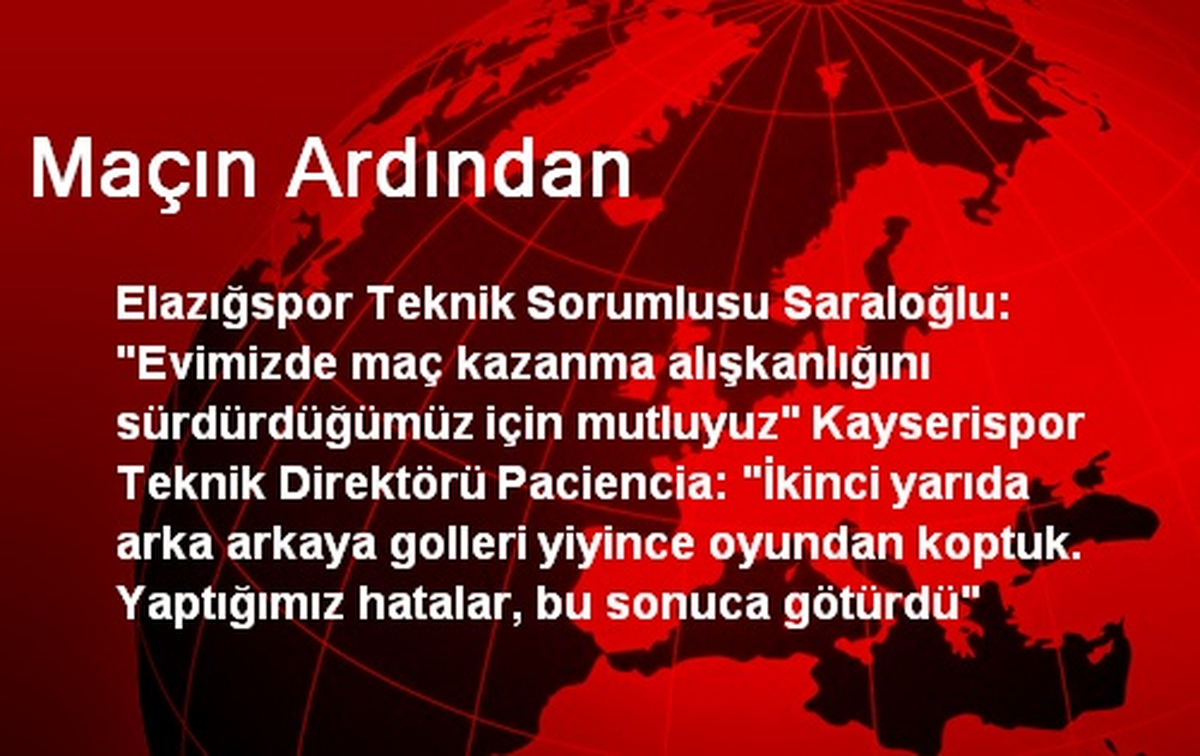 Maçın Ardından