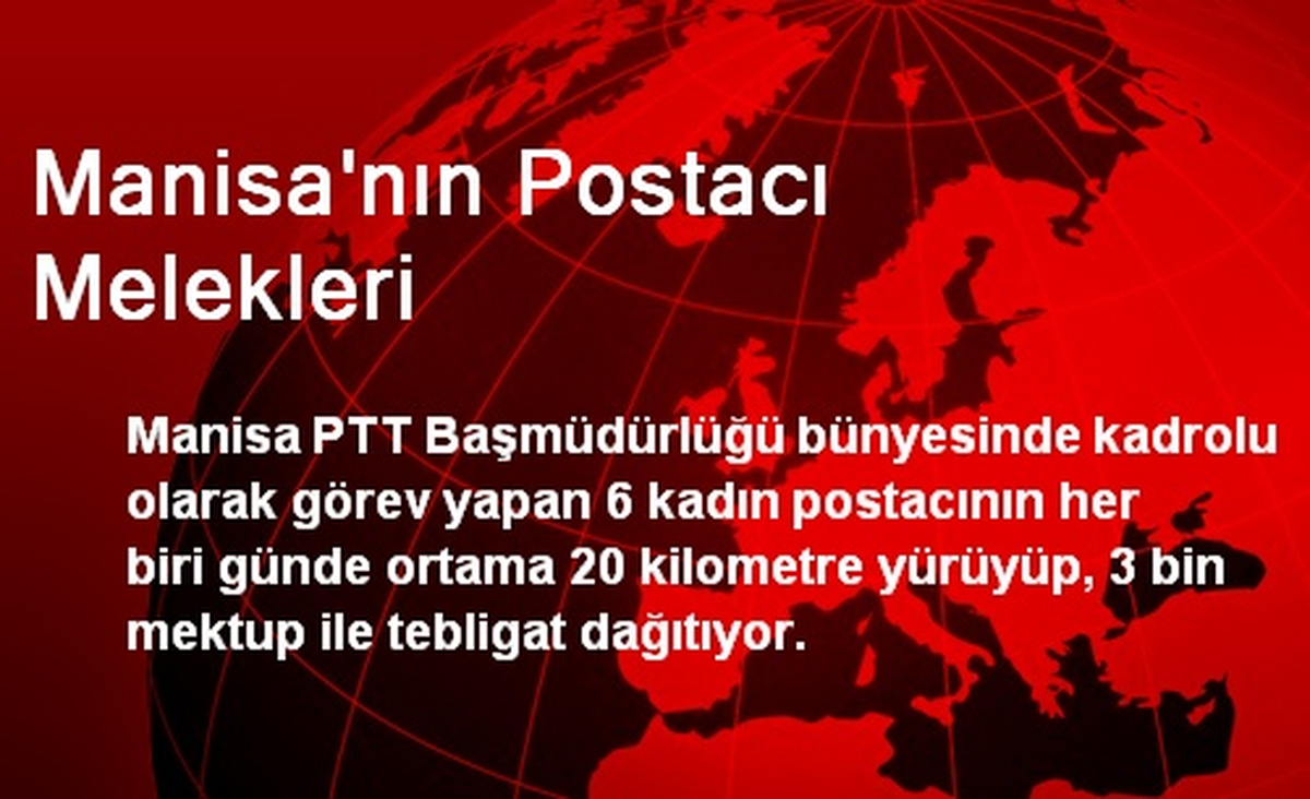 Manisa\'nın Postacı Melekleri