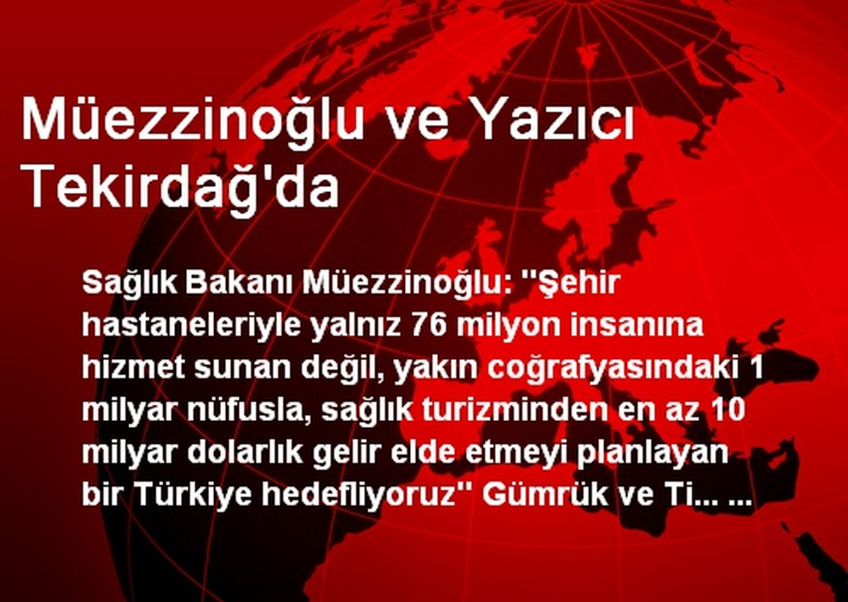 Müezzinoğlu ve Yazıcı Tekirdağ\'da
