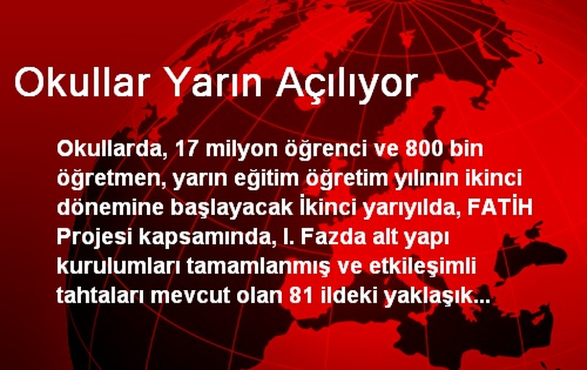 Okullar Yarın Açılıyor