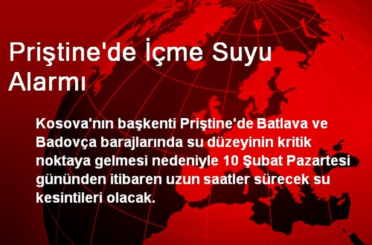 Priştine\'de İçme Suyu Alarmı