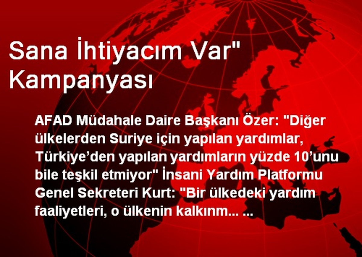 Sana İhtiyacım Var" Kampanyası