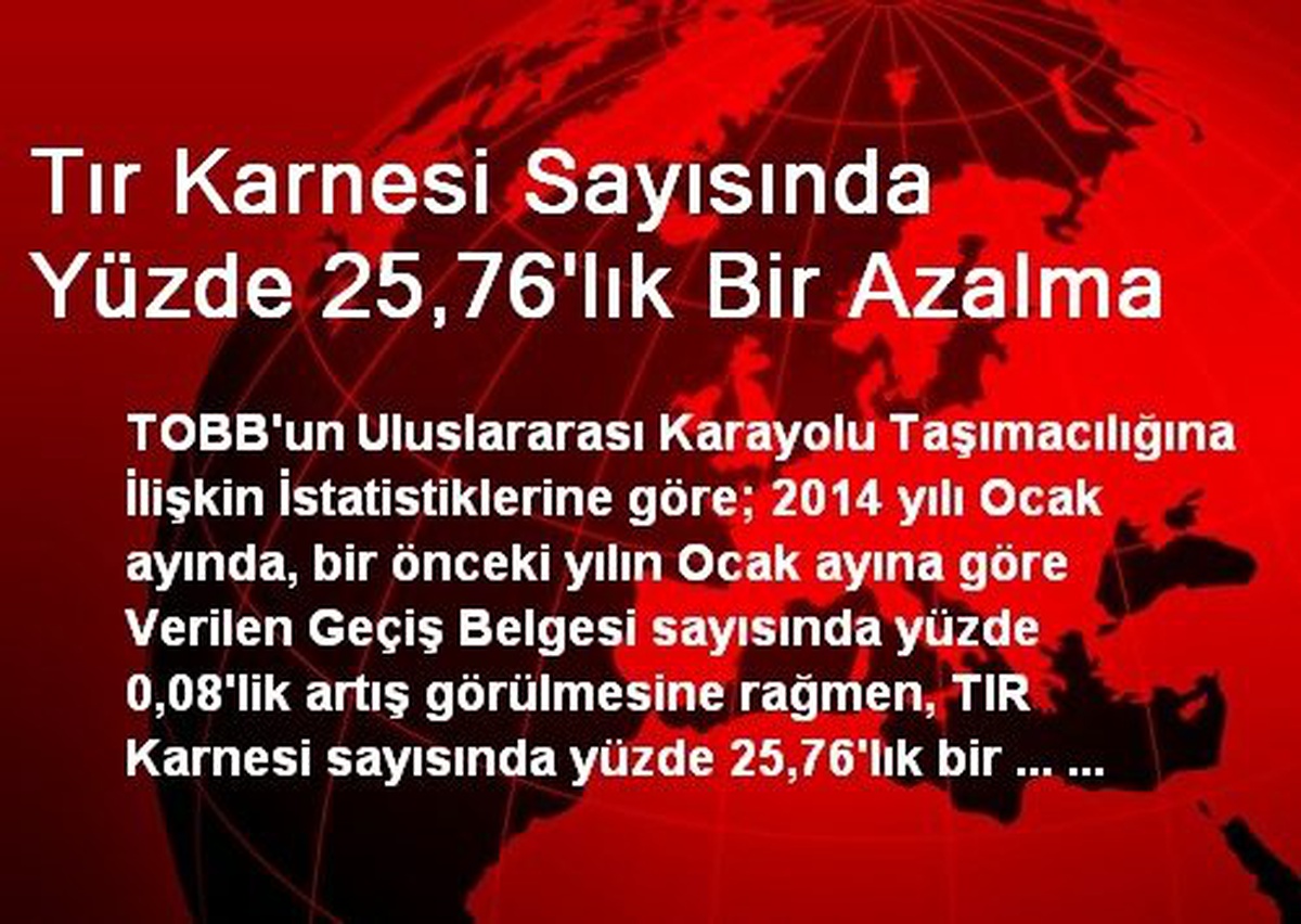 Tır Karnesi Sayısında Yüzde 25,76\'lık Bir Azalma