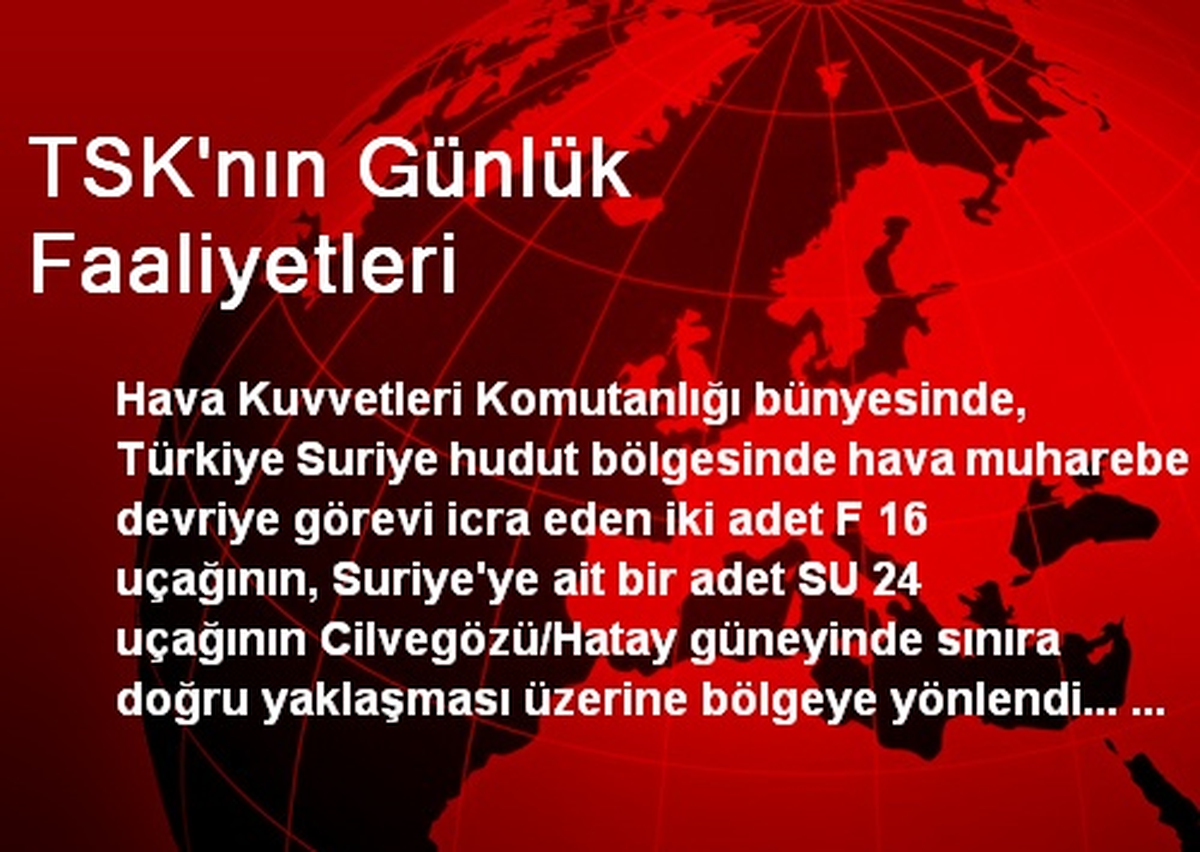TSK\'nın Günlük Faaliyetleri
