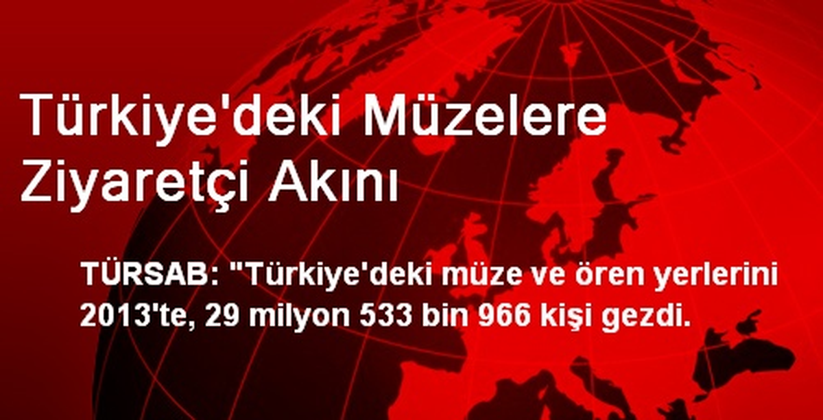 Türkiye\'deki Müzelere Ziyaretçi Akını