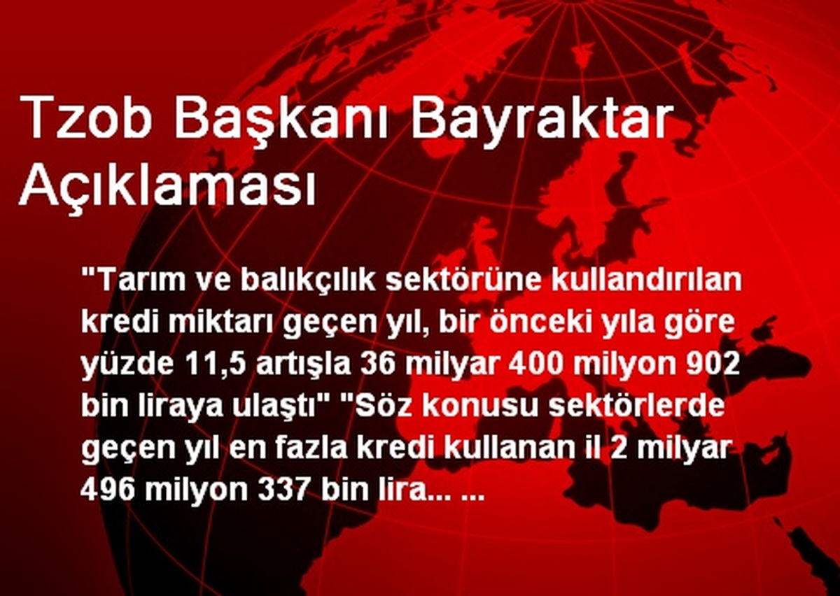 Tzob Başkanı Bayraktar Açıklaması