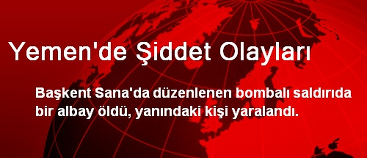 Yemen\'de Şiddet Olayları